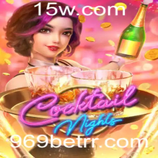 Descubra o Mundo do Jogo CocktailNights: Regras e Estratégias com a 969 Bet